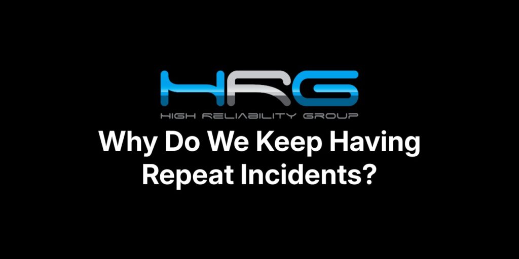 preventing repeat incidents in high risk operations